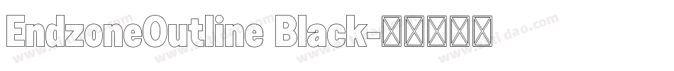 EndzoneOutline Black字体转换